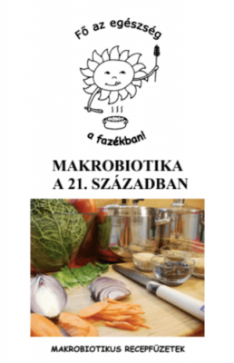 Makrobiotika a 21. században