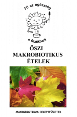Őszi makrobiotikus ételek