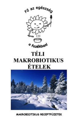 Téli makrobiotikus ételek