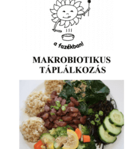 Makrobiotikus táplálkozás