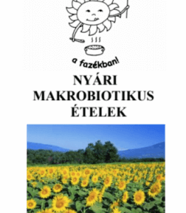 Nyári makrobiotikus ételek