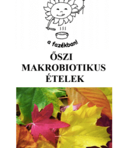 Őszi makrobiotikus ételek