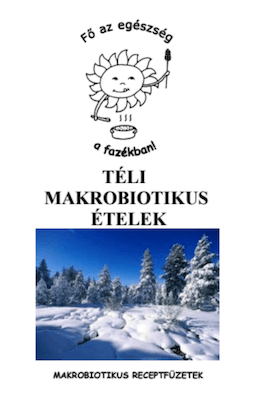 Téli makrobiotikus ételek